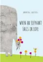  ??  ?? When an Elephant Falls in Love By Davide Cali Illustrate­d by Alice Lotti Chronicle Books, 26 pages, $20.99 Ages 4 to 7