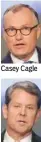  ??  ?? Casey Cagle Brian Kemp