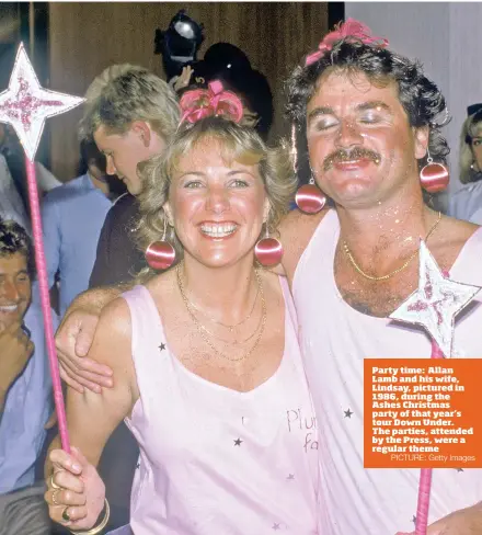  ?? PICTURE: Getty Images ?? Party time: Allan Lamb and his wife, Lindsay, pictured in 1986, during the Ashes Christmas party of that year’s tour Down Under. The parties, attended by the Press, were a regular theme