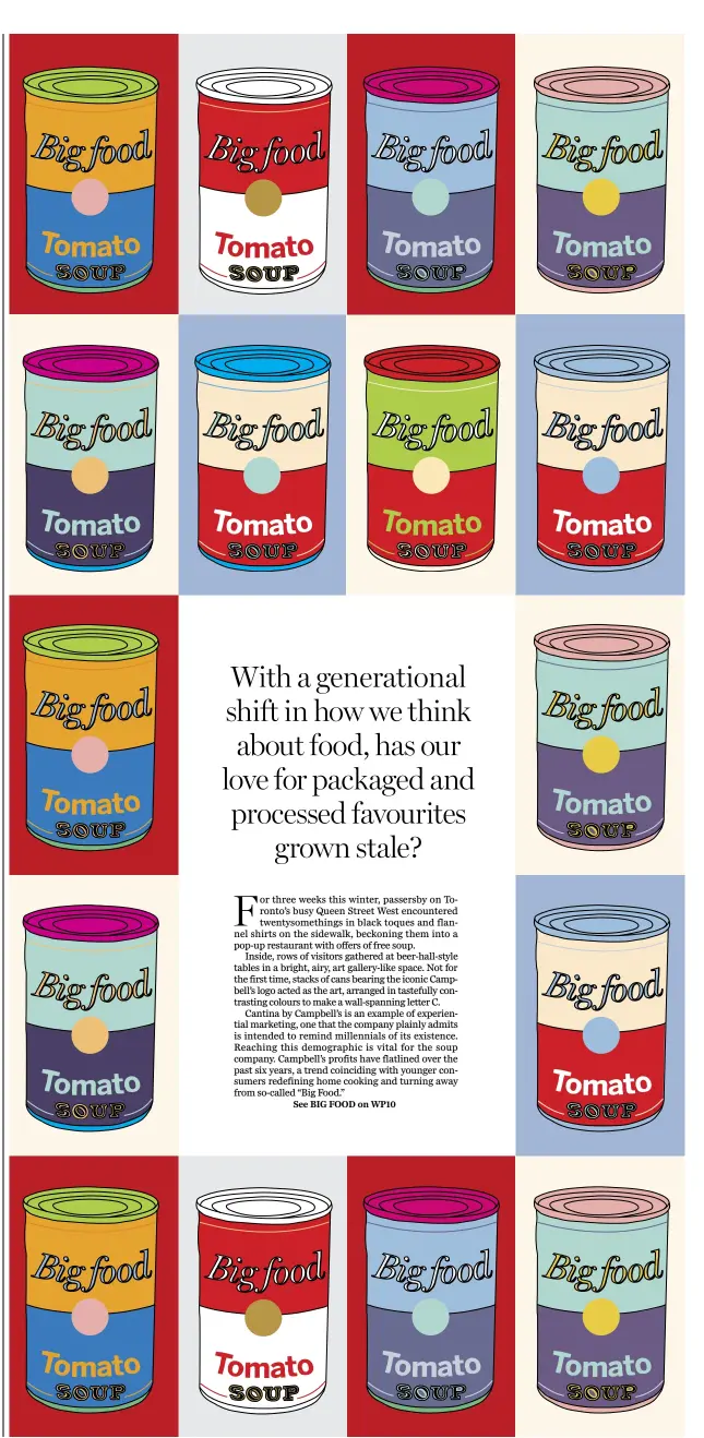  ?? ILLUSTRATI­ON BY GENEVIÈVE BILOSKI, ADAPTED FROM WARHOL’S CAMPBELL’S SOUP CANS ??