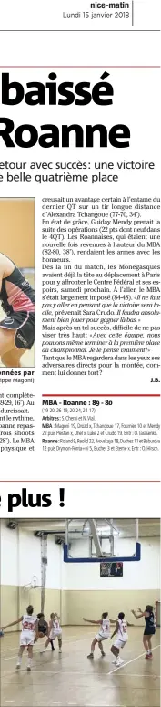  ??  ?? MBA - Roanne :  -  Nouvelle défaite pour l’ASM Basket contre Martigues.