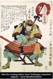  ??  ?? After his crushing defeat, Otani Yoshitsugu committed seppuku – ritual disembowel­ment