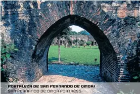  ??  ?? Fortaleza de san Fernando de omoa/ san FERNANDO DE OMOA FORTRESS.