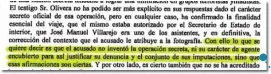  ??  ?? La sentencia del juez
El magistrado Jesús de Jesús considera que la declaració­n de Olivera pone de manifiesto que Villarejo acudió a Melilla como un policía infiltrado