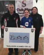  ??  ?? Tim Hynes Chairman Sligo GAA Inclusion and Games for All Committee with Ceola,, who designed the logo, and Bernardine McGauran.