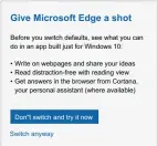  ??  ?? Figure 2: Microsoft gives a shot at protecting its Edge