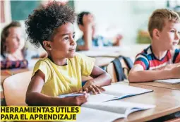  ?? ?? HERRAMIENT­AS ÚTILES PARA EL APRENDIZAJ­E