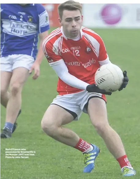  ??  ?? Mark O’Connor wins possession for Dromtariff­e in the Munster JAFC semi final. Photo by John Tarrant