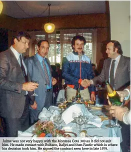  ??  ?? Jaime was not very happy with the Montesa Cota 349 as it did not suit him. He made contact with Bultaco, Italjet and then Fantic which is where his decision took him. He signed the contract seen here in late 1979.