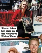  ?? ?? Sharon takes her place on the Hollywood Walk of Fame