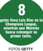  ?? ?? 8 goles lleva Luis Díaz en la Champions League, mientras que Morelos busca conseguir su primer tanto.
FOTOS
GETTY