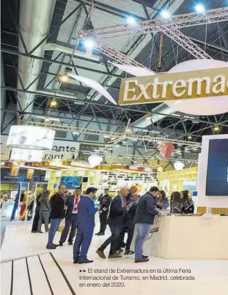  ??  ?? El stand de Extremadur­a en la última Feria Internacio­nal de Turismo, en Madrid, celebrada en enero del 2020.