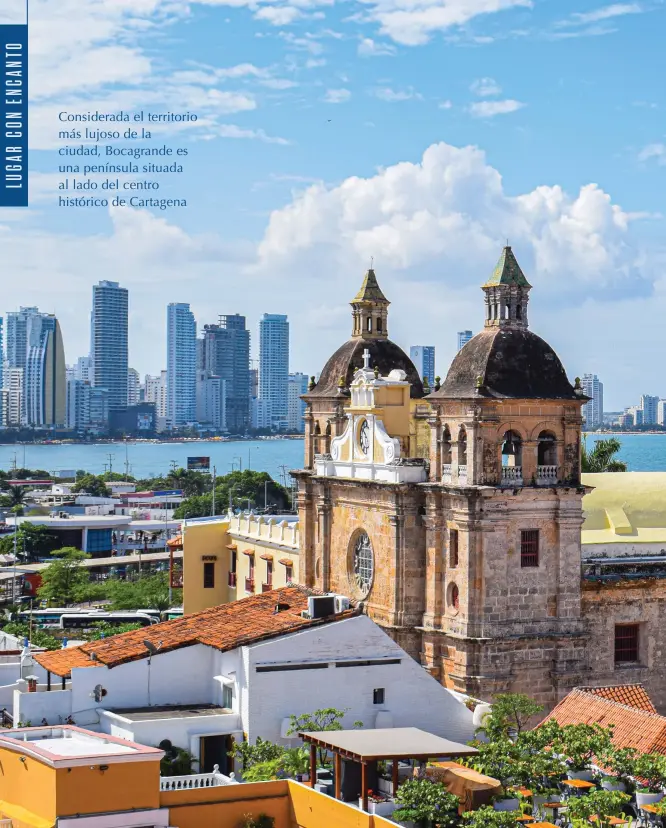  ??  ?? Considerad­a el territorio más lujoso de la ciudad, Bocagrande es una península situada al lado del centro histórico de Cartagena