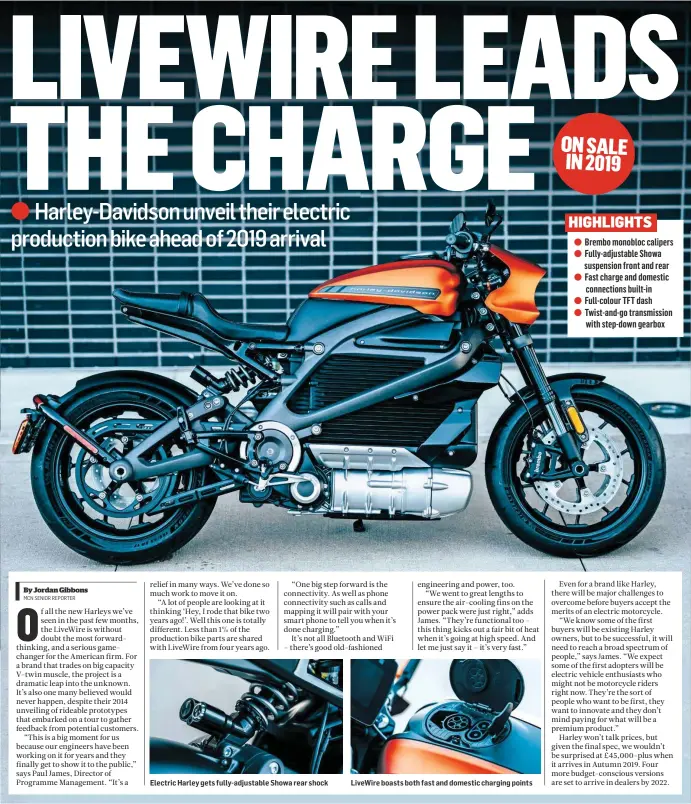  ??  ?? Electric Harley gets fully-adjustable Showa rear shock LiveWire boasts both fast and domestic charging points