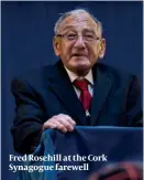  ?? PHOTO: CLAIRE KEOGH ?? Fred Rosehill at the Cork Synagogue farewell