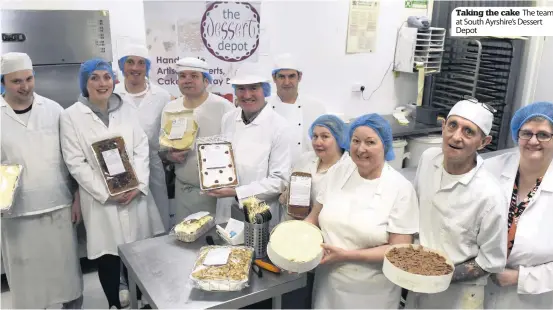  ??  ?? Taking the cake The team at South Ayrshire’s Dessert Depot