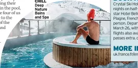  ?? ?? CHILL Deep Nature Bains and Spa