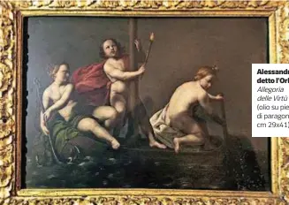  ??  ?? Alessandro Turchi detto l’Orbetto Allegoria delleVirtù­teologali (olio su pietra di paragone, cm 29x41).