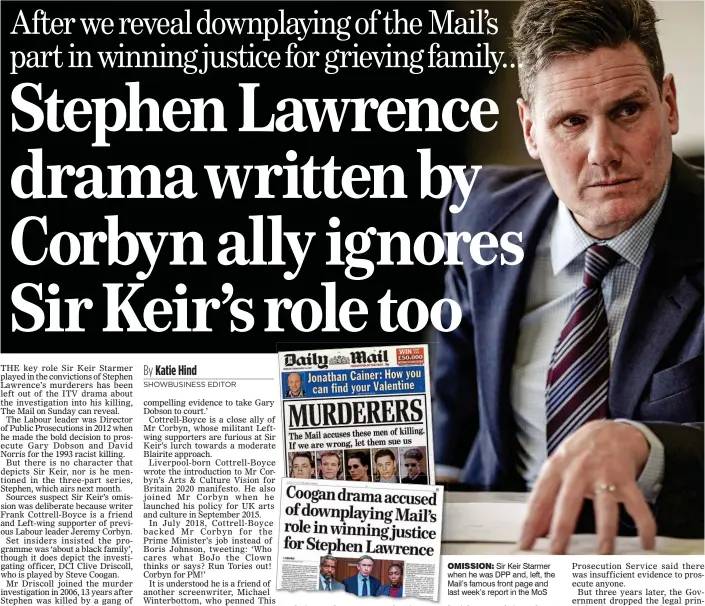  ??  ?? OMISSION: Sir Keir Starmer when he was DPP and, left, the Mail’s famous front page and last week’s report in the MoS