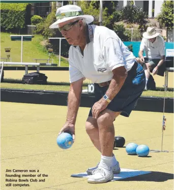  ??  ?? Jim Cameron was a founding member of the Robina Bowls Club and still competes.
