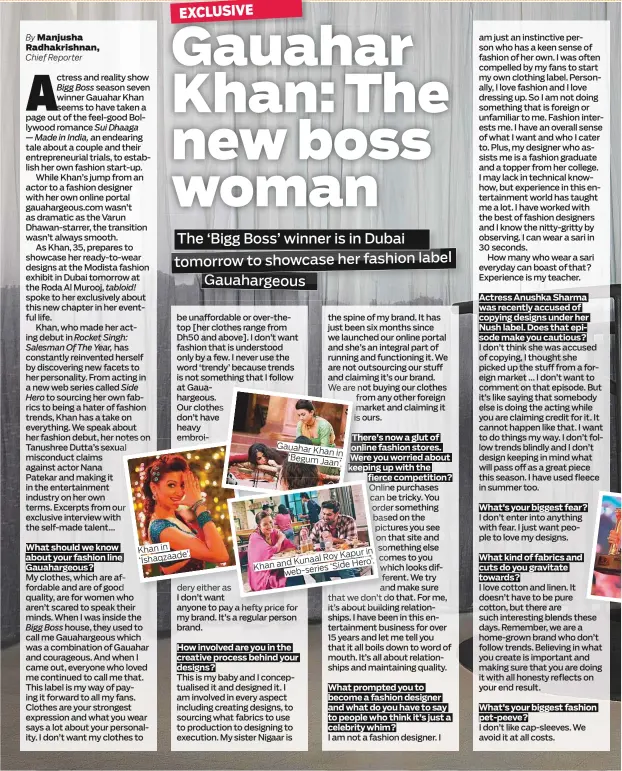  ??  ?? Khan in ‘Ishaqzaade’. Gauahar Khan in ‘Begum Jaan’. Kapur in Kunaal Roy Khan and ‘Side Hero’. web-series