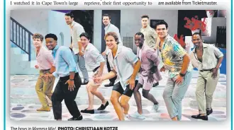  ?? PHOTO: CHRISTIAAN KOTZE ?? The boys in Mamma Mia!.