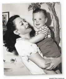  ?? Jewish Film Institute ?? Hedy Lamarr, subject of the documentar­y “Bombshell: The Hedy Lamarr Story,” top, is shown with her son, Anthony Loder, in an archival photo, above.