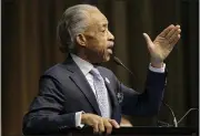  ?? THE ASSOCIATED PRESS ?? The Rev. Al Sharpton, shown in April, traded verbal attacks with President Donald Trump on Monday.