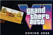  ?? PETER MORGAN / AP ?? After the highly anticipate­d trailer for Grand Theft Auto VI was leaked online, Rockstar Games released it officially, with a surprise release date.
