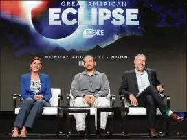  ?? FREDERICK M. BROWN / GETTY IMAGES ?? Director Angela Des Jardins (from left), senior research scientist Amir Caspi and professor James Bullock of “Great American Eclipse” speak during a television press tour in Beverly Hills, California, on July 26.