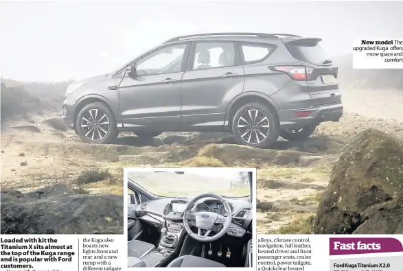  ??  ?? New model The upgraded Kuga offers more space and comfort