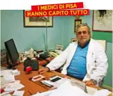  ??  ?? ILMEDICOCH­E LO HA CURATO Pisa. Sopra, Alfredo Sbrana, 62, primario nel reparto di psichiatri­a dove è stato ricoverato Mannino.