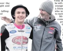  ??  ?? Rider Malachi MitchellTh­omas and his dad Kevin at the North West 200