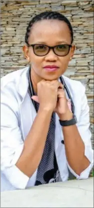  ?? ?? Dr. Phuswane-Katse is a medical doctor