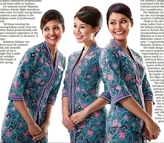  ?? — Malaysia Airlines ?? Malaysia Airlines introduced the full sarong kebaya as its official uniform for female flight attendants in 1972.