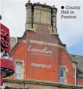  ?? County Hall in Preston ??