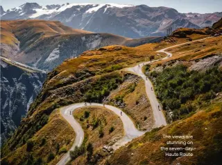  ?? ?? The views are stunning on the seven-day Haute Route