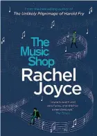  ?? THE MUSIC SHOP BY RACHEL JOYCE ??