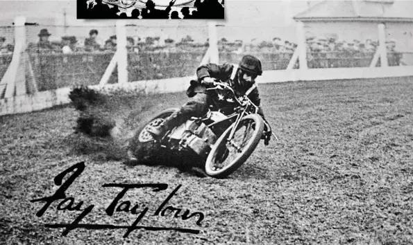  ??  ?? Below: Taylour was a big star with top billing in her day. She displays the style that made her such a draw on her Douglas DT5 dirt track racer below