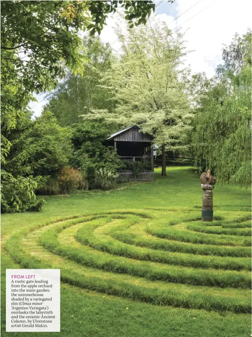  ??  ?? FROM LEFT
A rustic gate leading from the apple orchard into the main garden; the summerhous­e shaded by a variegated elm (Ulmus minor
‘Argenteo Variegata’) overlooks the labyrinth and the ceramic Ancient Column, by Ulverstone artist Gerald Makin.