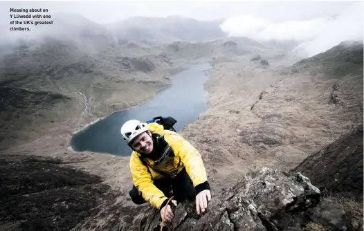  ??  ?? Messing about on Y Lliwedd with one of the UK’s greatest climbers.