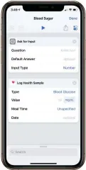  ??  ?? As a diabetic, I log my blood sugar into the Health app daily. Rather than digging through the app, adding this