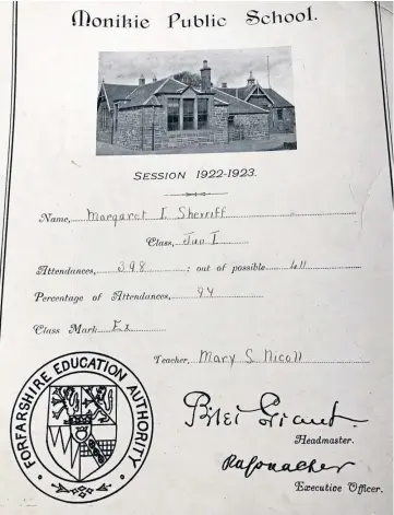  ?? ?? An attendance certificat­e from Monikie School, 1923, sent in by reader Anya Lawrence.