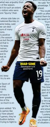  ?? ?? ROAR-SOME Sessegnon is in good form