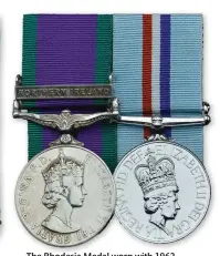  ??  ?? The Rhodesia Medal worn with 1962 General Service Medal for Northern Ireland - worn after the campaign medal