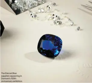  ?? ?? The Eternal Blue sapphire appearing in Damiani's 100th anniversar­y exhibition.