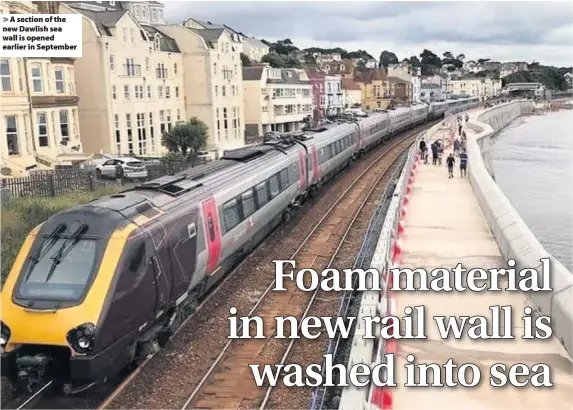  ??  ?? A section of the new Dawlish sea wall is opened earlier in September