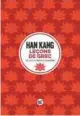  ??  ?? Leçon de grec
Han Kang, traduit par Jeong Eun-jin et Jacques Batilliot, Le Serpent à plume, Paris, 2017, 186 pages