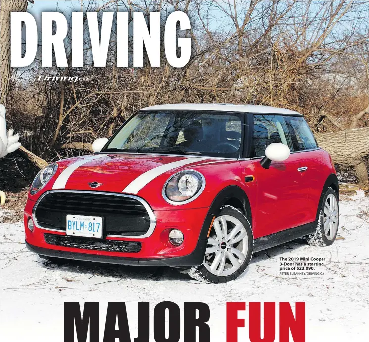  ??  ?? The 2019 Mini Cooper 3-Door has a starting price of $23,090.