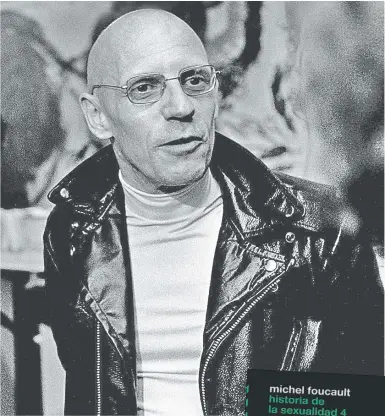  ?? CEDOC PERFIL ?? FOUCAULT. Pidió que no se publicara nada después de su muerte.